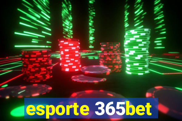 esporte 365bet
